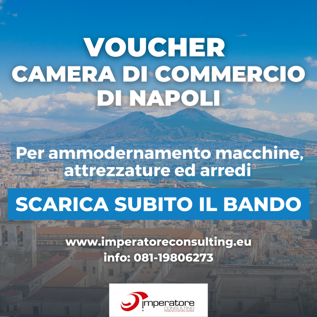 Voucher Bando per l’erogazione di voucher alle imprese di Napoli e provincia per ammodernamento macchine, attrezzature ed arredi - Anno 2024